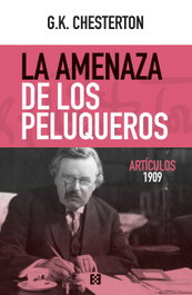 La amenaza de los peluqueros, G.K. Chesterton - ENCUENTRO