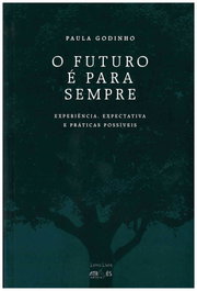 O futuro é para sempre, Paula Godinho - ATRAVES EDITORA