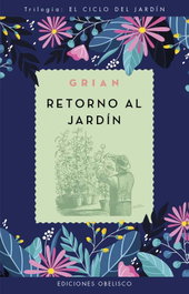 Retorno al jardín, Cutanda Morant - Grian, Toni - OBELISCO EDICIONES