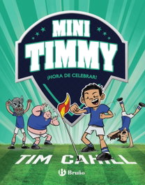 BRUÑO Mini Timmy, 14. ¡Hora de celebrar!