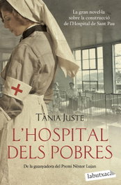 L´hospital dels pobres, Tania Juste - LABUTXACA