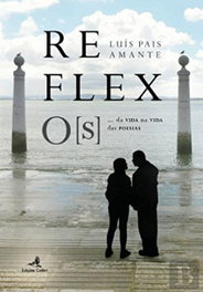 Reflexo[s], Luís Pais Amante - Edições Colibri