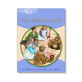 MACMILLAN, Five children and it - Macmillan English Explorers
