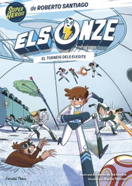 Els Onze 8. El torneig dels elegits, Roberto Santiago - ESTRELLA POLAR