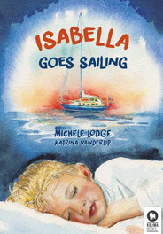 KOLIMA Isabella goes sailing, Michele Lodge/Katrina Vanderlip - KOLIMA