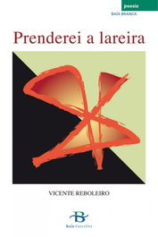 Prenderei a lareira, BAIA - BAIA BRICA: POESIA