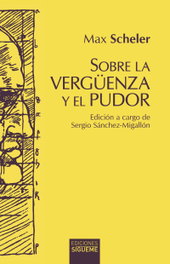 Sobre la vergüenza y el pudor, Max Scheler - SIGUEME