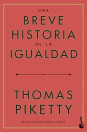 Una breve historia de la igualdad, Thomas Piketty - BOOKET
