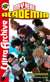 My Hero Academia Ultra Archive, Kohei Horikoshi - PLANETA COMICS