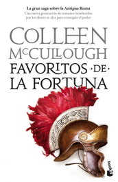 Favoritos de la fortuna, Colleen McCullough - BOOKET