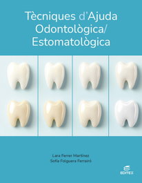 EDITEX, TECNIQUES D'AJUDA ODONTOLOGICA/ESTOMATOLOGICA GM 2 - Autores varios