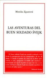 HIRU, Las aventuras del buen soldado Svejk - Monika Zgustová