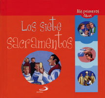 Siete Sacramentos, Rosamée D'Andlau - SAN PABLO EDITORIAL