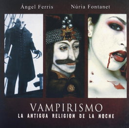 Vampirismo, Nuria Fontanet/ Angel Ferris - QUARENTENA EDICIONES