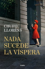 Grijalbo, Nada sucede la víspera, Chufo Llorens - Grijalbo