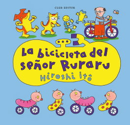 CLUB EDITOR, La bicicleta del señor Ruraru, Hiroshi Itô - CLUB EDITOR