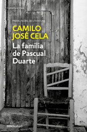 La familia de Pascual Duarte, Camilo José Cela - DEBOLSILLO