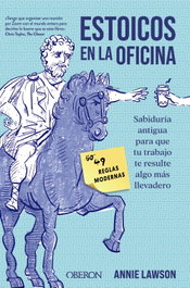 Estoicos en la oficina, Annie Lawson - OBERON