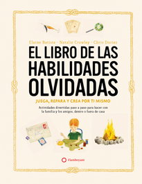El libro de las habilidades olvidadas, Elaine Batiste/ Natalie Crowley - FLAMBOYANT