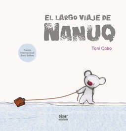EL LARGO VIAJE DE NANUQ, VV.AA. - ALGAR EDITORIAL