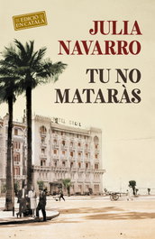 Tu no mataràs, Julia Navarro - DEBUTXACA