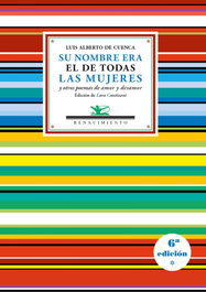 Su nombre era el de todas las mujeres y otros poemas de amor y desamor, Luis Alberto de Cuenca - RENACIMIENTO EDITORIAL