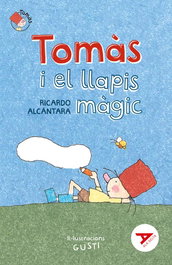BAULA, Tomàs i el llapis màgic - Ricardo Alcántara Sgarbi