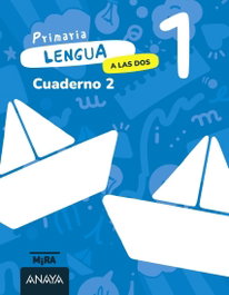 ANAYA, Lengua 1. A las dos. Cuaderno 2 - ANAYA