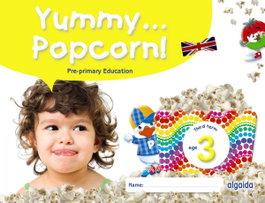 ALGAIDA, Yummy... Popcorn! Age 3. Third term - ALGAIDA