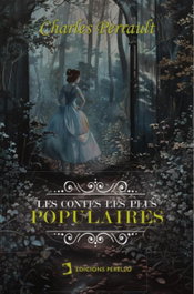Les contes les plus populaires de Perrault, Charles Perrault - EDICIONES PERELLO