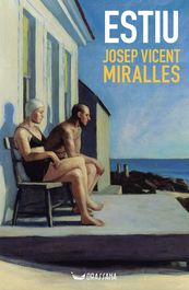 ESTIU, Josep Vicent Miralles - DRASSANA