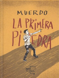 MUEVETULENGUA, LA PRIMERA PIEDRA, Paskual Kantero Muerdo - MUEVETULENGUA