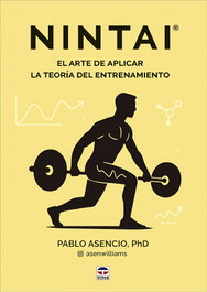 NINTAI. El arte de aplicar la teoría del entrenamiento, Pablo Asencio - TUTOR
