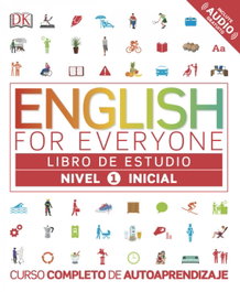 DORLING KINDERSLEY (DK) English for everyone Libro estudio nivel 1: Inicial
