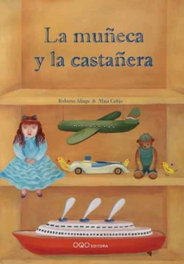 La muñeca y la castañera, Roberto Aliaga/Maja Celija - OQO