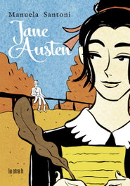 Jane Austen (El Manga), Manuela Santoni - LA OTRA H