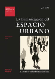 Humanización del espacio urbano, Jan Gehl - REVERTE