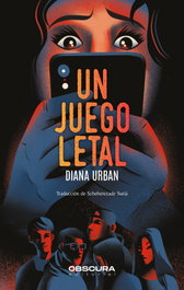 Un juego letal, Diana Urban - OBSCURA EDITORIAL