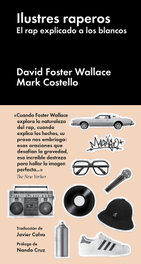 Ilustres raperos, David Foster Wallace - MALPASO