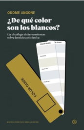 ¿De qué color son los blancos?, Odome Angone - Bellaterra