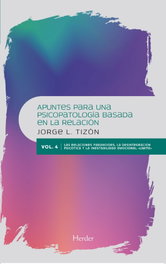 Las relaciones paranoides, la desintegración psicótica y la inestabilidad emocional «límite», SPA - HERDER