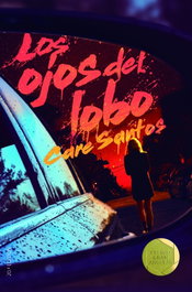 Los ojos del lobo, Care Santos Torres - SM