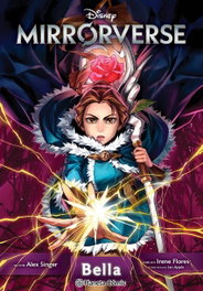 Disney Mirrorverse Bella (manga), Irene Flores, Alex Singer - PLANETA COMICS