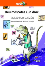 EDEBE DEU MASCOTES I UN DRAC, Ricard Ruíz Garzón - EDEBE