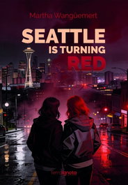 SEATTLE IS TURNING RED, Martha Wanguemert - TERRA IGNOTA