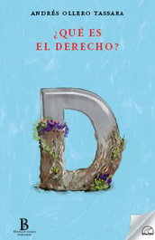 ¿Qué es el derecho?, Andrés Ollero Tassara - SENDEROS