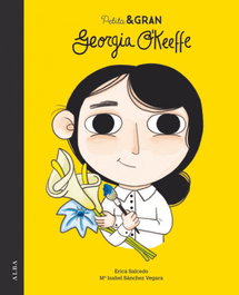 Georgia O'Keeffe, Erica Salcedo/Mª Isabel Sánchez Vegara - ALBA