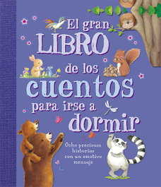 El gran libro de los cuentos para irse a dormir, VV.AA. - SAN PABLO EDITORIAL