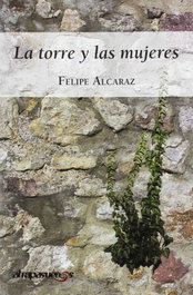 La Torre y las Mujeres, Felipe Alcaraz Masats - ATRAPASUEÑOS