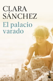 El palacio varado, Clara Sánchez - BOOKET